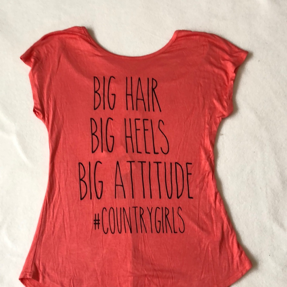 $ Clearance Sale $ Big Hair, Big Heels, Big Attitude shirt